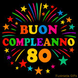 GIF animata 'Buon Compleanno 80' con lettere colorate e fuochi d'artificio