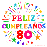 Imagen animada para felicitar los 80 años con letras de colores y diseño festivo.