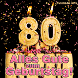 Ein Geburtstagskuchen mit Schokoguss und einer brennenden goldenen 80. Buntes Konfetti wirbelt herab. Aufschrift im Bild: Alles Gute zum Geburtstag! Stolz.