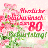 Ein elegantes Geburtstagsgeschenk für sie mit den Worten 'Herzlichen Glückwünsche zum 80. Geburtstag' und einem Strauß rosa Rosen.