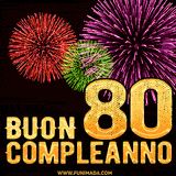 Animazione di fuochi d'artificio colorati con il numero 80 in oro brillante e la scritta 'Buon Compleanno' su uno sfondo nero festivo ed elegante.