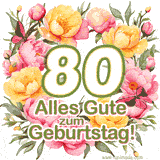 Ein elegantes GIF mit einem Blumenkranz in zarten Tönen, der großen Zahl 80 und den Worten 'Alles Gute zum Geburtstag'.