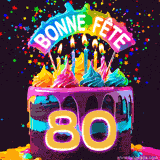 GIF animé pour un 80e anniversaire avec un gâteau au chocolat recouvert de glaçage arc-en-ciel, des bougies allumées, et le texte 'Bonne Fête' sur un fond étoilé et festif.