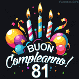Augura buon compleanno ai 81 anni con questa GIF colorata e festosa: palloncini, stelle e candele per un augurio digitale indimenticabile
