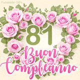 GIF per il 81° compleanno con un cuore di rose rosa e scritta elegante