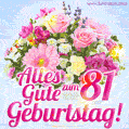 Alles Gute zum 81. Geburtstag schöne Blumen gif