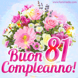 Bouquet animato con rose rosa, margherite e altri fiori colorati, con il numero 81 e la scritta 'Buon Compleanno!' in stile elegante e luminoso.