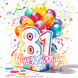 A festive birthday age GIF with animated star confetti, colorful balloons, and a gift box with the number 81. The text reads 'Happy Birthday'.