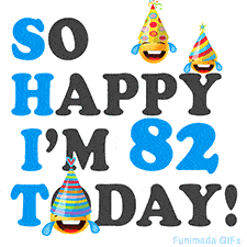 A fun birthday animation celebrating turning 82 with colorful party hats, smiling faces, and cheerful emojis.
