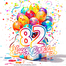 A festive birthday age GIF with animated star confetti, colorful balloons, and a gift box with the number 82. The text reads 'Happy Birthday'.
