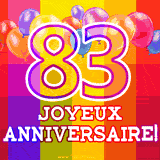 GIF animé 83 ans avec des ballons colorés, un grand chiffre 83 et 'Joyeux Anniversaire!' sur un fond éclatant.