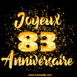 GIF animé joyeux anniversaire pour 83 ans avec des lettres dorées scintillantes et le chiffre 83 entouré de confettis dorés sur un fond noir.