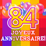 GIF animé 84 ans avec des ballons colorés, un grand chiffre 84 et 'Joyeux Anniversaire!' sur un fond éclatant.