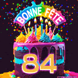 GIF animé pour un 84e anniversaire avec un gâteau au chocolat recouvert de glaçage arc-en-ciel, des bougies allumées, et le texte 'Bonne Fête' sur un fond étoilé et festif.