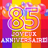 GIF animé 85 ans avec des ballons colorés, un grand chiffre 85 et 'Joyeux Anniversaire!' sur un fond éclatant.