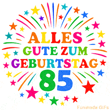 Bunte 'Alles Gute zum Geburtstag' Animation für den 85. Geburtstag mit Sternen und bunten Farben