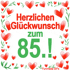 Animierte Grafik mit dem Spruch „Herzlichen Glückwunsch zum 85.!“. Der Text ist von einem funkelnden Rahmen aus roten Herzen und grünen Blättern auf weißem Hintergrund umgeben.