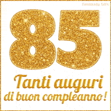 GIF animata per un 85° compleanno, Mostra il numero 85 in grandi caratteri dorati pieni di glitter scintillante, Sotto, la scritta 'Tanti auguri di buon compleanno!' in un elegante oro.