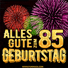 Ein dynamisches animiertes GIF mit buntem Feuerwerk und goldenen Zahlen, die den 85 Geburtstag hervorheben.