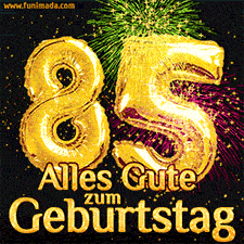 Große goldene Zahlen 85 auf schwarzem Hintergrund, die Worte 'Alles Gute zum Geburtstag' in goldener Schrift und ein spektakuläres Feuerwerk.