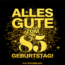 Ein GIF zum85. Geburtstag mit goldener Schrift und Feuerwerk auf schwarzem Hintergrund.