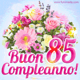 Bouquet animato con rose rosa, margherite e altri fiori colorati, con il numero 85 e la scritta 'Buon Compleanno!' in stile elegante e luminoso.