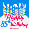 Animated Happy 85th Birthday Card with Cake and Lit Candles