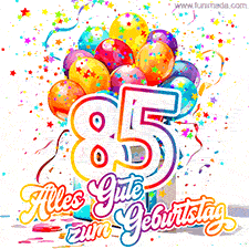 Ein lebendiges Geburtstags-GIF mit bunten Ballons, animiertem Konfetti, der Zahl 85 und den Worten 'Alles Gute zum Geburtstag' in dekorativer Schriftart.