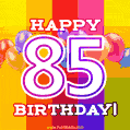Here's to an unforgettable 85th birthday celebration as you journey around the sun once more