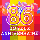 GIF animé 86 ans avec des ballons colorés, un grand chiffre 86 et 'Joyeux Anniversaire!' sur un fond éclatant.