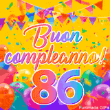 Un GIF animato per un 86° compleanno, Presenta il testo 'Buon Compleanno 86' su uno sfondo giallo vivo con palloncini colorati, festoni e una pioggia di coriandoli.