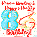 Have a Wonderful, Happy & Healthy 86th Birthday!