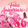 Lindas rosas e borboletas - 86 anos de feliz aniversário GIF