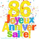 GIF animé pour un 86e anniversaire avec le chiffre 86 en couleurs vives, le texte 'Joyeux Anniversaire!' et une explosion de confettis multicolores.