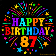 Colorful 'Happy Birthday 87' GIF with vibrant fireworks, stars, and rainbow-colored letters