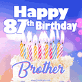 Happy 87th Birthday, Brother! Animated GIF.