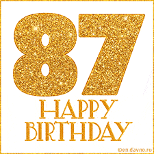 Animated birthday GIF featuring a sparkling gold 87 and Happy Birthday text displayed on a white background.