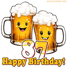 Funny age-specific animated greeting card featuring two beer mugs with smiley faces, a stylized number '87' and the text 'Happy Birthday!'.