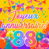 Une animation festive célébrant un 88ème anniversaire, Les mots 'Joyeux Anniversaire' et le nombre '88' sont dans une police colorée, entourés de ballons de fête et de confettis.