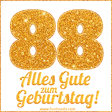 Glänzendes GIF mit einer goldenen Zahl 88 und den Worten 'Alles Gute zum Geburtstag' in eleganter handgeschriebener Schriftart.