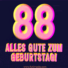 Ein modernes animiertes GIF mit 3D-Text. Der Text im Bild lautet 'Alles Gute zum 88. Geburtstag!'