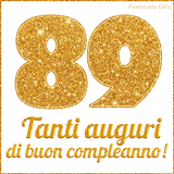 GIF animata per un 89° compleanno, Mostra il numero 89 in grandi caratteri dorati pieni di glitter scintillante, Sotto, la scritta 'Tanti auguri di buon compleanno!' in un elegante oro.