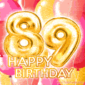 Fantastic Gold Number 89 Balloons Happy Birthday Card (Moving GIF)