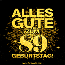 Ein GIF zum89. Geburtstag mit goldener Schrift und Feuerwerk auf schwarzem Hintergrund.