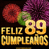 GIF animado con el número 89 en dorado, rodeado de fuegos artificiales rojos, verdes y morados, con el mensaje 'Feliz cumpleaños' en letras doradas.