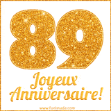 GIF animé joyeux anniversaire pour 89 ans avec un chiffre 89 brillant en or et le texte 'Joyeux Anniversaire!' en écriture élégante sur un fond blanc.