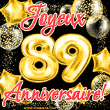 GIF animé pour un 89e anniversaire avec des ballons dorés en forme de 89, entourés de ballons scintillants et du texte 'Joyeux Anniversaire!' en écriture élégante.
