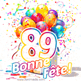GIF pour un 89e anniversaire avec un grand chiffre 89, des ballons multicolores, des confettis et des rubans, accompagné du texte 'Bonne Fête!' sur un fond festif.
