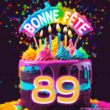 GIF animé pour un 89e anniversaire avec un gâteau au chocolat recouvert de glaçage arc-en-ciel, des bougies allumées, et le texte 'Bonne Fête' sur un fond étoilé et festif.