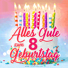 Geburtstags-GIF mit einem weißen Cremekuchen mit bunten Kerzen und Streuseln und den Worten 'Alles Gute zum 8. Geburtstag' in rosafarbenem Zierfisch.